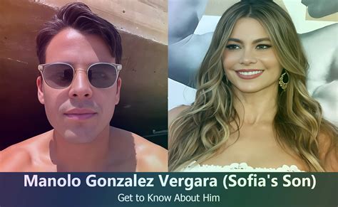 manolo gonzalez vergara|Meet Manolo Gonzalez Vergara, Sofia Vergaras Son